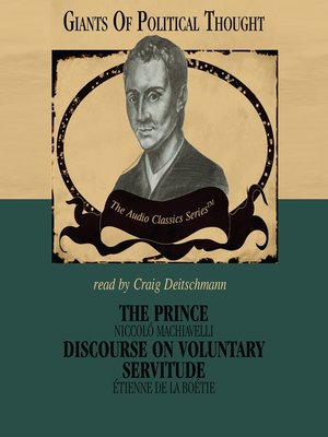 The Prince and Discourse on Voluntary Servitude - Audiobook